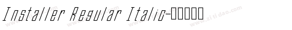 Installer Regular Italic字体转换